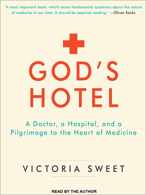 Title details for God's Hotel by Victoria Sweet - Wait list
